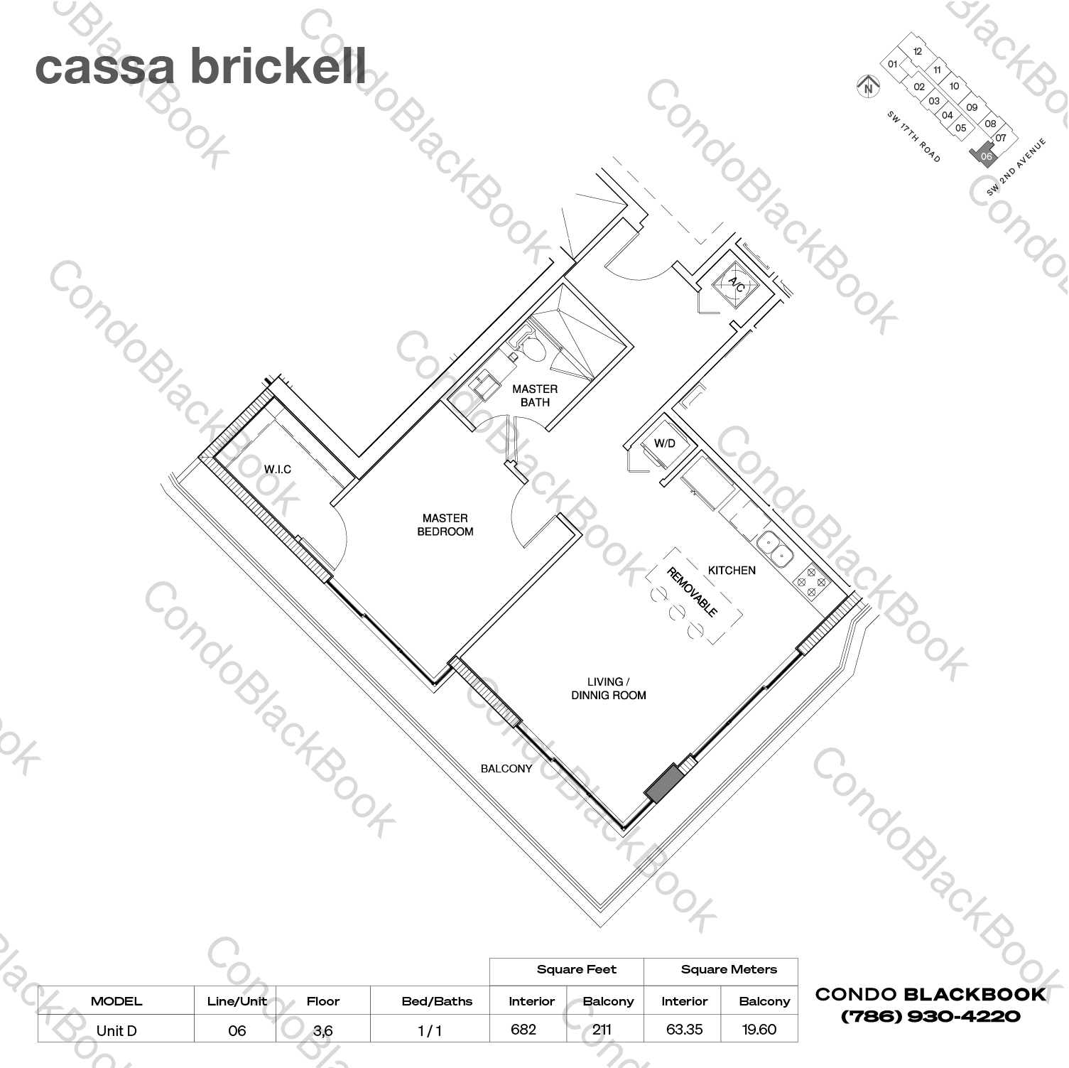Floor plan for Cassa Brickell Brickell Miami, model Unit D, line 06, 1 / 1 bedrooms, 682 sq ft