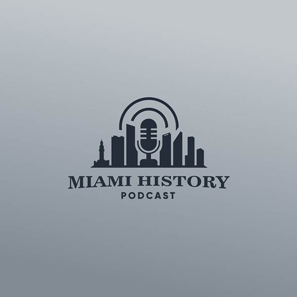 Miami History Podcast