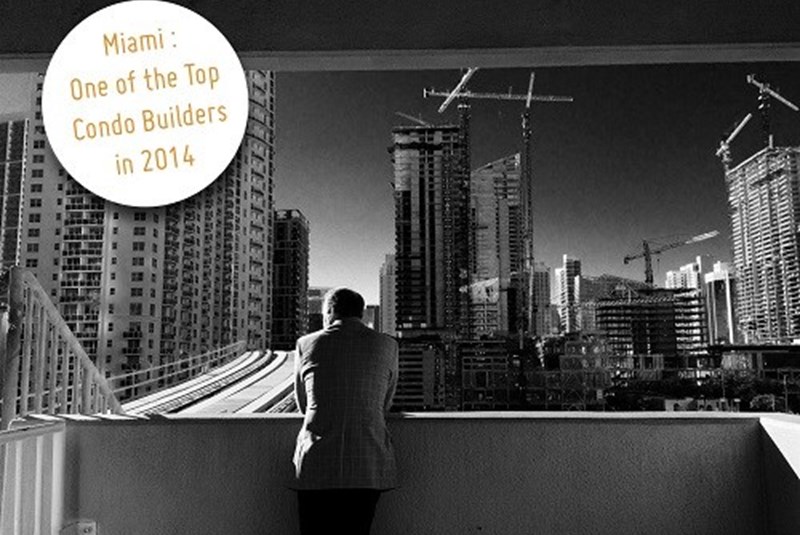 Miami Has Been Dubbed One of the Top Condo Builders in 2014
