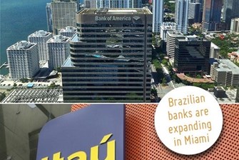 Brazilian Banks Are Expanding And Adding Employees In Miami 