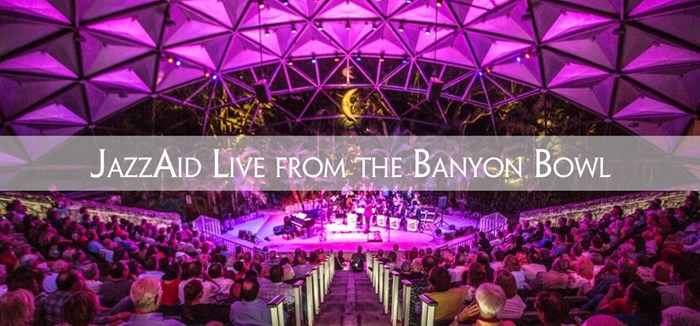 JazzAid Live from the Banyon Bowl: October 17