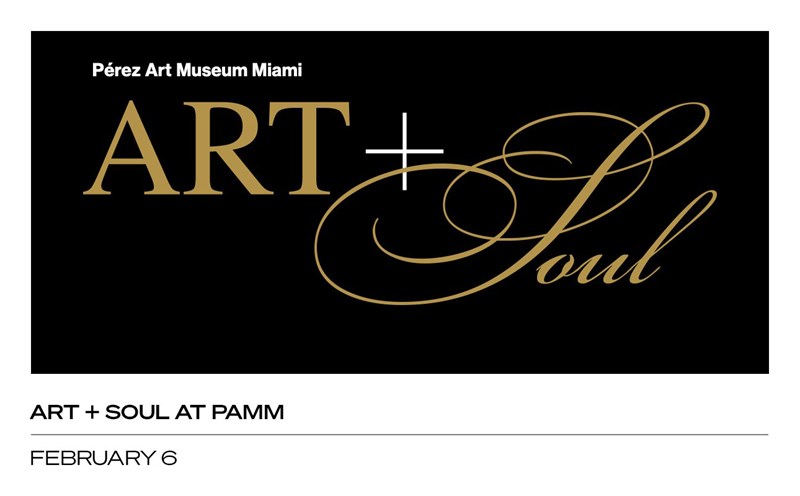 Art + Soul at PAMM: February 6