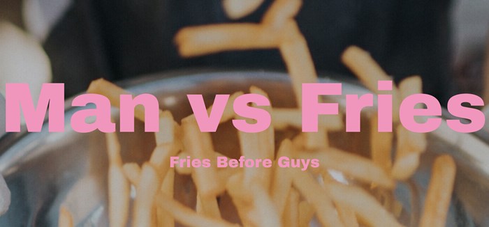 Man Vs. Fries