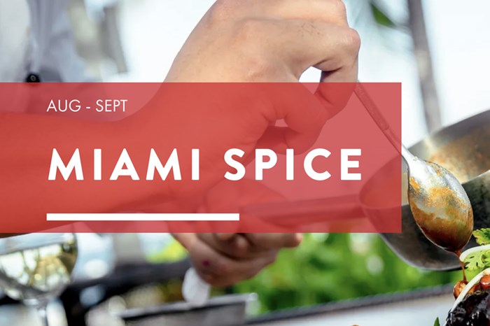 Miami Spice Month: Throughout August & September