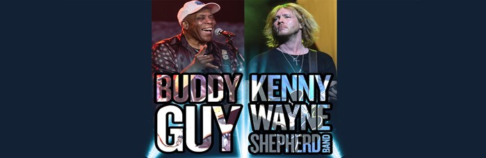 Buddy Guy & Kenny Wayne Shepherd Band: October 28