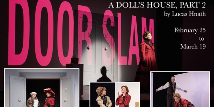 A Doll's House Part 2 by Lucas Hnath: March 1-19