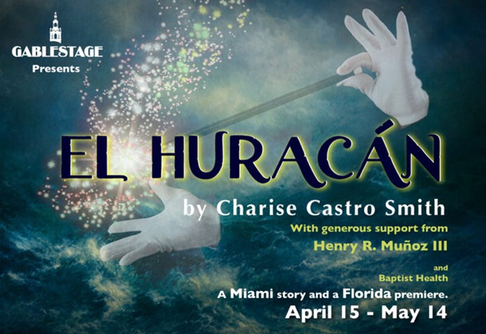 El Huracán by Charise Castro Smith: April 15 – May 15