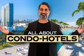 Video: Why You Invest in a Miami Condo-Hotel