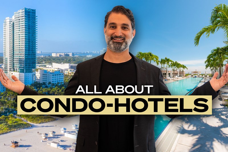 Video: Why You Invest in a Miami Condo-Hotel